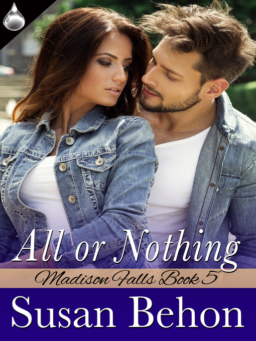 Title details for All or Nothing by Susan Behon - Available